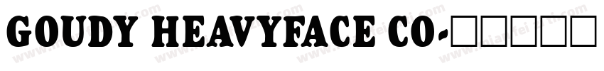 GOUDY HEAVYFACE CO字体转换